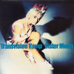 Transvision Vamp : Sister Moon